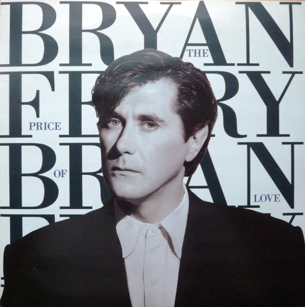 Брайан ферри slave to love. Брайан Ферри. Bryan Ferry - slave to Love обложка. Bryan Ferry slave to Love обложка альбомами. Тур Bryan Ferry 2007.